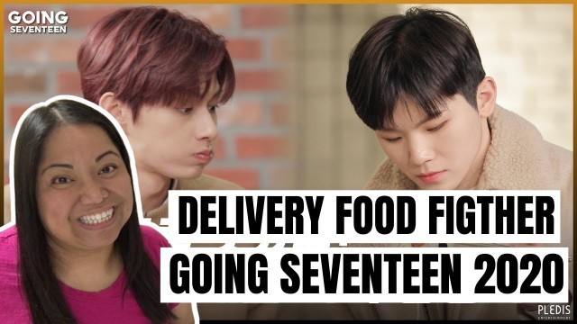 'DELIVERY FOOD FIGHTER - GOING SEVENTEEN 2020 | REACTION'