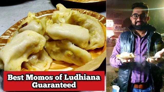 'The Best Momo\'s of Ludhiana-Guaranteed  | Soya Momo\'s | Ludhiana Street food .'