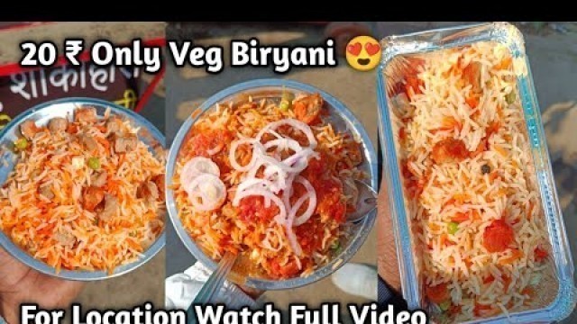 '20 ₹ Only Veg Biryani 