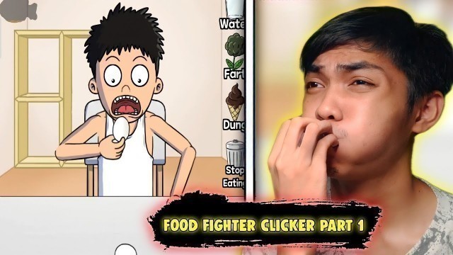 'LABANAN SA PAGKAIN | Food Fighter Clicker (Part 1)'