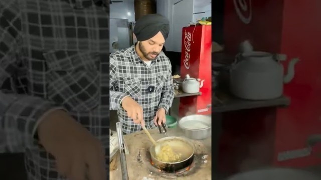 '#world famous sardar dhaba of Ludhiana | street food making recipe #shorts #viral #foodiestreet'