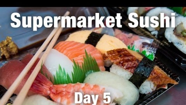 'Supermarket Sushi & Osaka\'s Instant Ramen Museum'