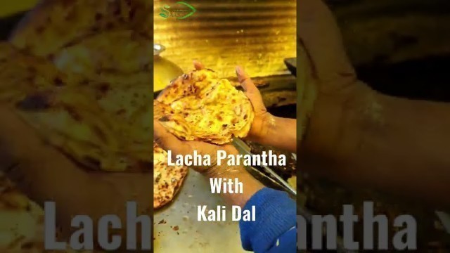 'Lacha Parntha | Kali Dal | Ludhiana Street Food. #shorts  #youtubeshorts'