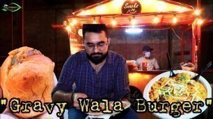 'Gravy Burger | Gravy Creamy Momos nd Much More | Ludhiana Street Food | Snacks On Card'