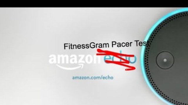 'Introducing Amazon FitnessGram Pacer Test'