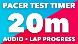'PACER Test Timer - 20m - Audio, Levels, Lap Pace Indicator - No Music -  Beep Test Timer'