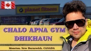 'Planet Fitness tour || Hindi Vlog || Moncton || New Brunswick || Canada || Canadian Desire'