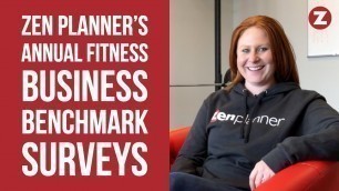 'Zen Planner’s Annual Fitness Business Benchmark Surveys'