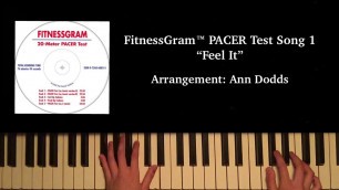 'FitnessGram™ PACER Test: Song 1 “Feel It” Piano Cover'