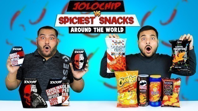 'Jolochip Vs Spiciest Snacks Around The World | Spicy Snacks Eating Challenge | Viwa Food World'