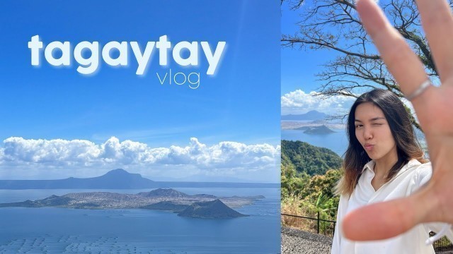 'exploring tagaytay 