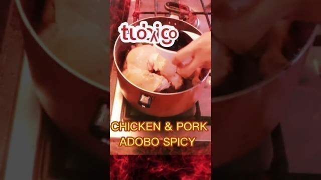 'CHICKEN & PORK ADOBO SPICY | FILIPINO FOOD #easyrecipe #yummy #cooking'