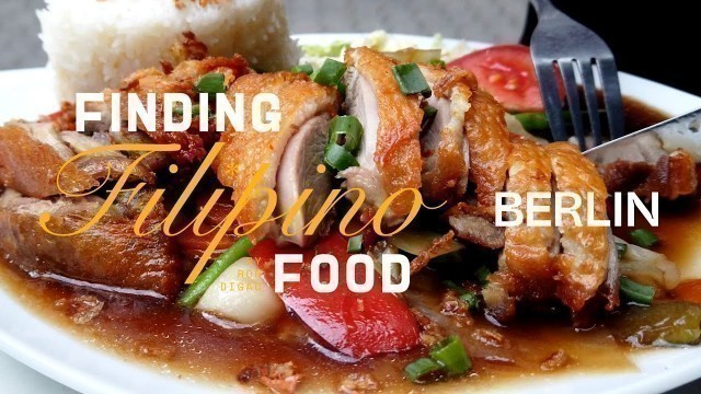 'FINDING FILIPINO FOOD: Berlin'