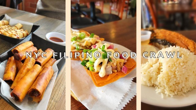 'Ultimate Filipino Food Crawl in NYC | Where to find the Best Filipino Food'