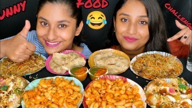 'Indian Street Food Eating Challenge|Funny Punishment|Spicy  Momo, Chowmin,Pasta,Dahi puri Eating