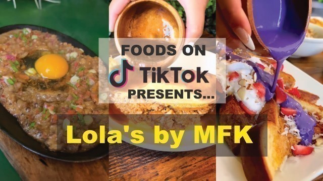 'Modern Filipino Food in Orange County - Lola\'s by MFK - Foods on Tiktok'