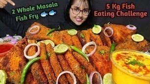 'Eating Whole Fish | 5kg Fish Eating Challenge | Big Bites | Asmr Eating | Mukbang | Fish Fry'