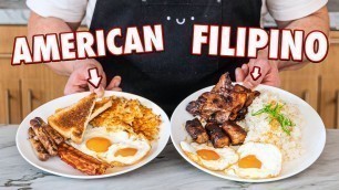 'American Breakfast Vs. Filipino Breakfast'