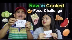 'RAW VS COOKED FOOD EATING CHALLENGE ll STUTI ENTERTAINMENT @BudaBudiVlogs'