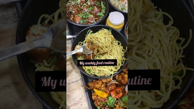 'Weekly food routine | Delhi ka favourite food | Favorite food of every foodies'