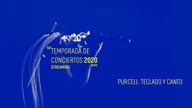 'Streaming | Purcell teclado y canto'