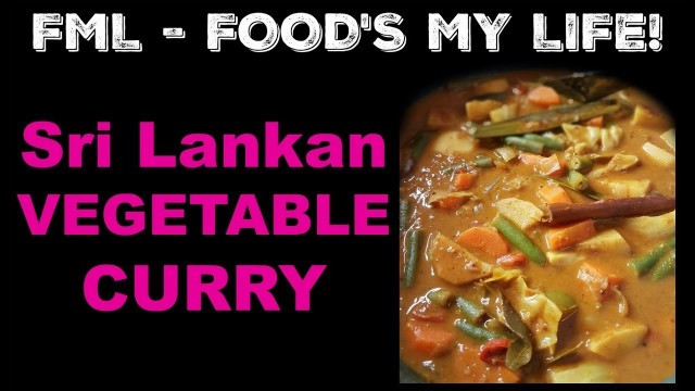 'Delicious Sri Lankan Vegetable Curry  ❤️ Cooking with Bec'