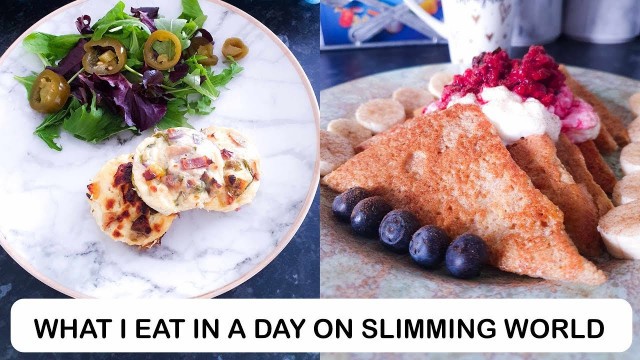 'WHAT I EAT IN A DAY ON SLIMMING WORLD TO LOSE WEIGHT'