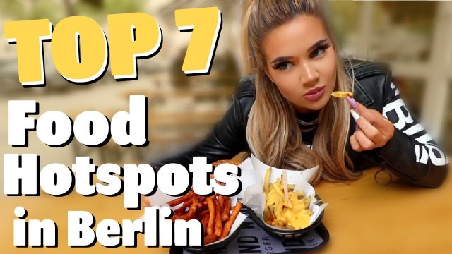 'Die Top 7 besten Food Hotspots in Berlin | Shirin David'