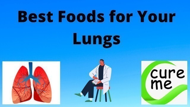 'Best Foods for Your Lungs'