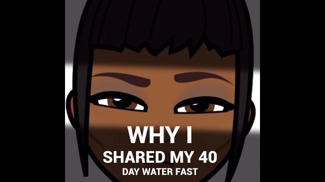 'Why I shared my water fast...fasting more than about food'