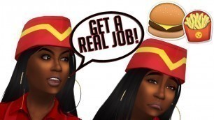 'FAST FOOD IS NOT A REAL JOB! | The Sims 4'