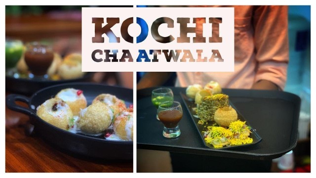 'Kochi Chaatwaala/Street Food/ Food Vlog/ Anu Vibes'