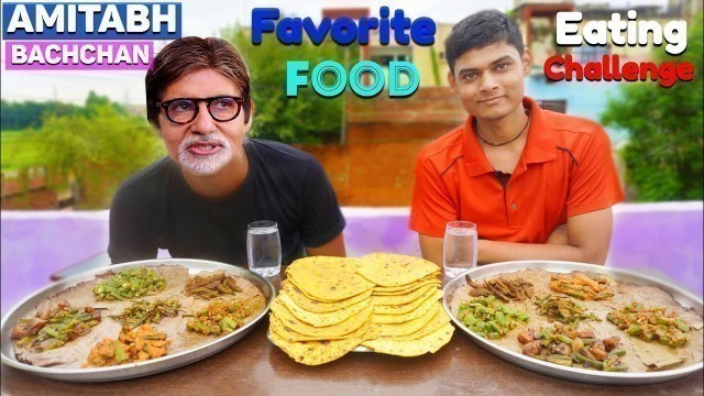 'Bollywood Star Amitabh Bachchan Favorite Food Eating  Challenge | Favorite Food Challenge'