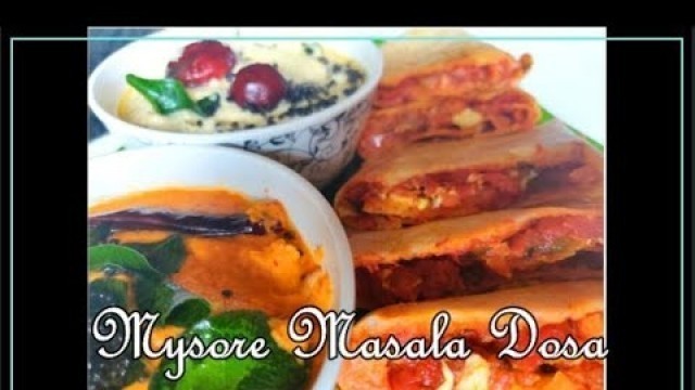 'Mysore Masala Dosa Recipe | Street Style Mysore Masala Dosa'