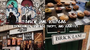 'Exploring the Shops, Food, and Art Scene of London\'s Brick Lane'