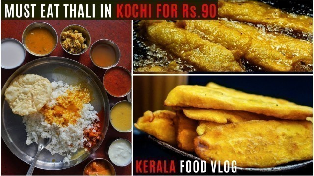 'MUST TRY STREET FOOD in KOCHI | KERALA FOOD VLOG | Kerala Travel vlog - Episode 4'