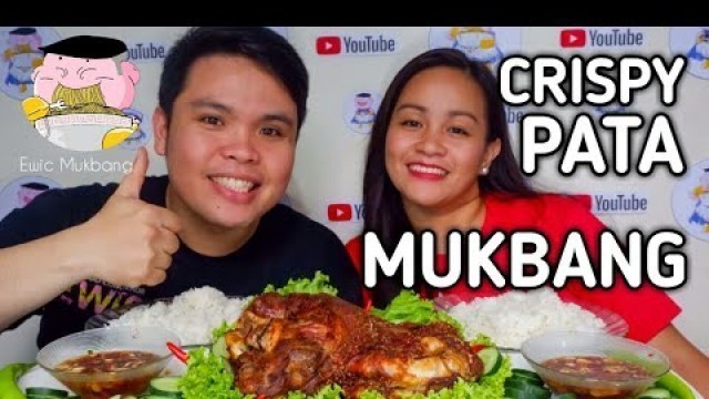 'FILIPINO CRISPY PATA MUKBANG (Pinoy Favorite Food) #MukbanganNa'