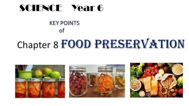 'Year 6 Science: Food Preservation'