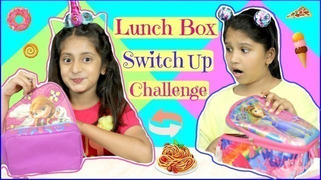 'LUNCH Box SWITCH UP Challenge... | #SchoolLife #Fun #Kids #MyMissAnand'