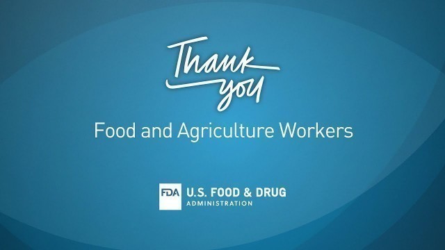 'Thank You, Food and Agriculture Workers!'