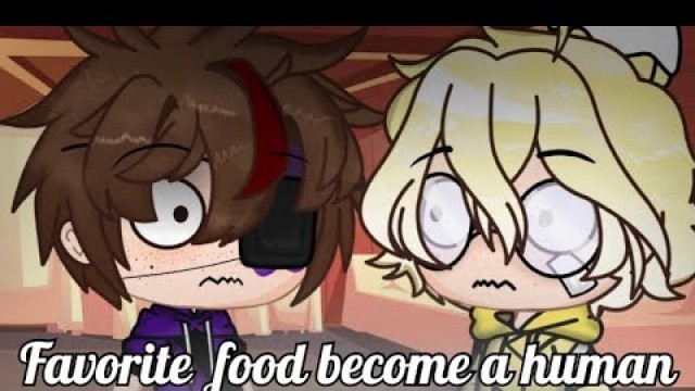 'Afton family’s Favorite Foods/Drinks  Become a human for 24 hours|Gacha club'