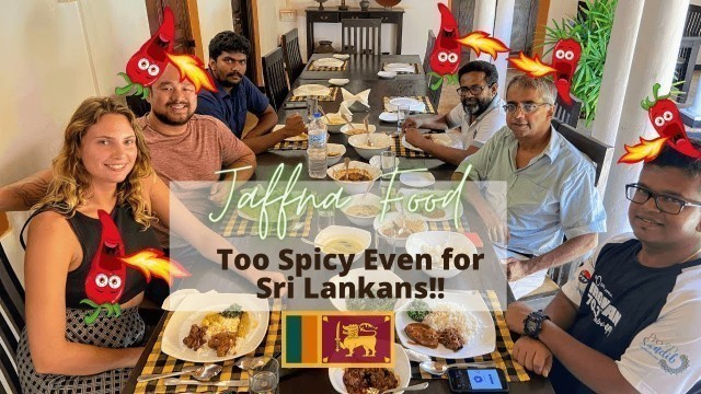 'The Spiciest Dish in Sri Lanka! | Too Spicy for Sri Lankans! 