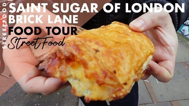 'Saint sugar of Brick Lane Street Food Market'