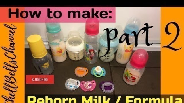 'How I make REBORN BABY formula milk DIY'