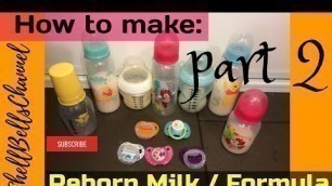 'How I make REBORN BABY formula milk DIY'