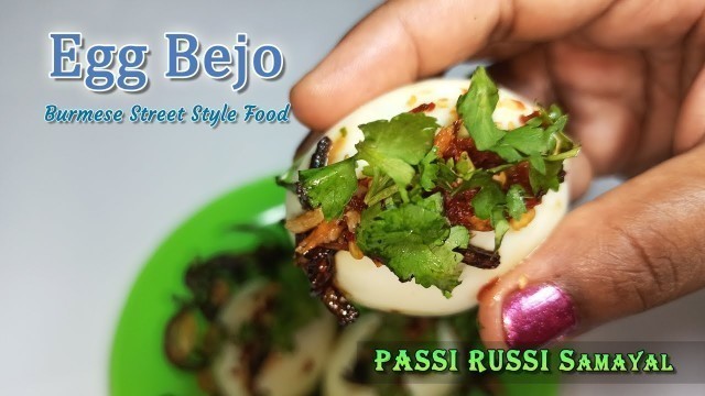 'Egg Bejo Recipe in Tamil | முட்டை பேஜோ|Burmese Style Street Food | Masala Stuffed Egg | Muttai Bhejo'