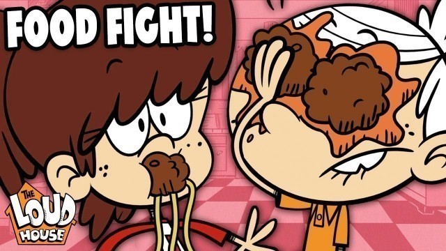 'Best Loud Family Dinner Moments! FOOD FIGHT 