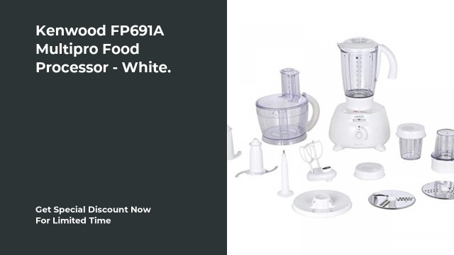 'Kenwood FP691A Multipro Food Processor - White.'