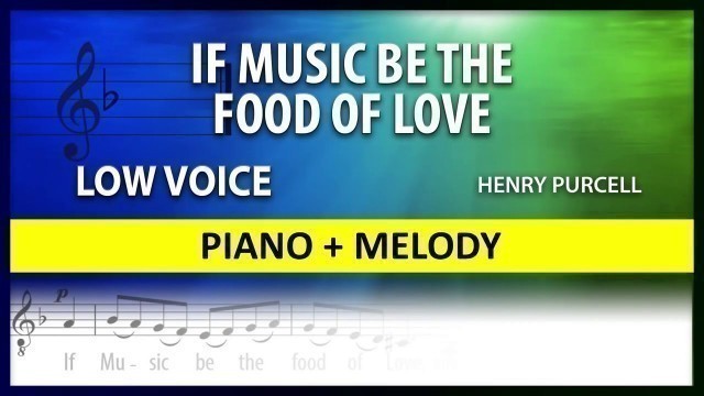 'If Music be the food of Love / Purcell: Instrumental / Low Voice'