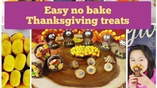 'Easy, no bake, 5 minute Thanksgiving treats//  DIY food crafts'